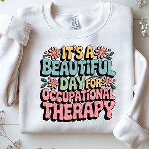 Lustiges Ergotherapeut Zitat OT Life Therapie Humor, Unisex Sweatshirt