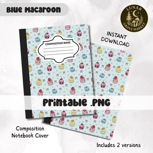 Printable Composition Notebook Cover PNG Back To School Personal Notebook Custom Junk Journal Kids Workbook Blue Macaroon Digital Art Pastry