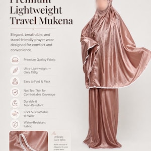 May include: A rose-colored, lightweight travel mukena, a prayer garment, with white lace trim. The garment is designed for comfort and convenience, and the text on the image says it is easy to fold and pack. The mukena is made of water-resistant fabric.