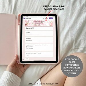 May include: A pink tablet showing a Google Forms RSVP template with fields for name, email, and event details. Text overlay reads "FREE CUSTOM RSVP BANNER TEMPLATE" and "RSVP GOOGLE FORM INSTRUCTION HOW TO CREATE AND PUBLISH TO WEBSITE."