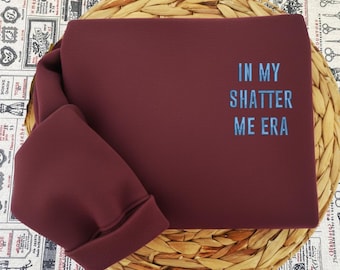 In My Shatter Me Era Embroidered Sweatshirt, Aaron Warner Shatter Me 45 Sector CCR Uniform Embroidered Sweatshirt, BookTok Merch