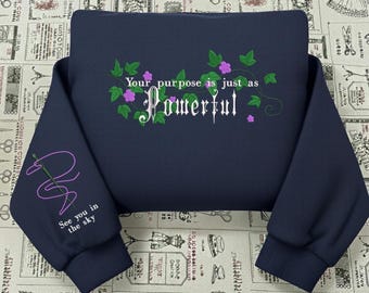 Your purpose is net zo krachtig geborduurde hoodie, Powerless Lauren Roberts-sweater, Kai Azer Paedyn-grijs, Fantasy Booktok-kleding