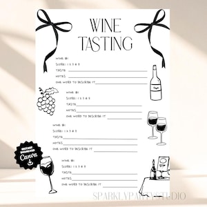 May include: Black and white wine tasting sheet with illustrations of wine bottles, glasses, and grapes. The sheet includes sections for scoring, tasting notes, and a space to describe the wine. The words "Wine Tasting" are at the top.