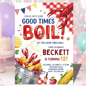 May include: A birthday invitation card featuring a red crawfish, a metal pot filled with corn, potatoes, and lemon, and text that reads: CRACK INTO SOME GOOD TIMES BOIL! LET THE GOOD TIMES ROLL COME CELEBRATE BECKETT IS TURNING 12! SATURDAY, OCTOBER 17 4:30 PM.