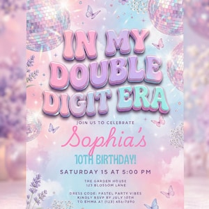 May include: A rectangular birthday invitation card featuring a pastel pink and blue gradient background with disco balls, butterflies, and lavender sprigs. The text reads: IN MY DOUBLE DIGIT ERA, JOIN US TO CELEBRATE Sophia's 10TH BIRTHDAY! SATURDAY 15 AT 5:00 PM, THE GARDEN HOUSE 123 BLOSSOM LANE, DRESS CODE: PASTEL PARTY VIBES, KINDLY RSVP BY JULY 10TH TO EMMA AT (123) 456-7890.