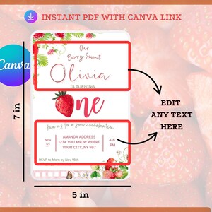 May include: A digital download invitation with a strawberry theme. The invitation is 5 inches wide and 7 inches tall. It features the text "Our Berry Sweet Olivia is turning one." The invitation includes editable fields and is easily editable in Canva.