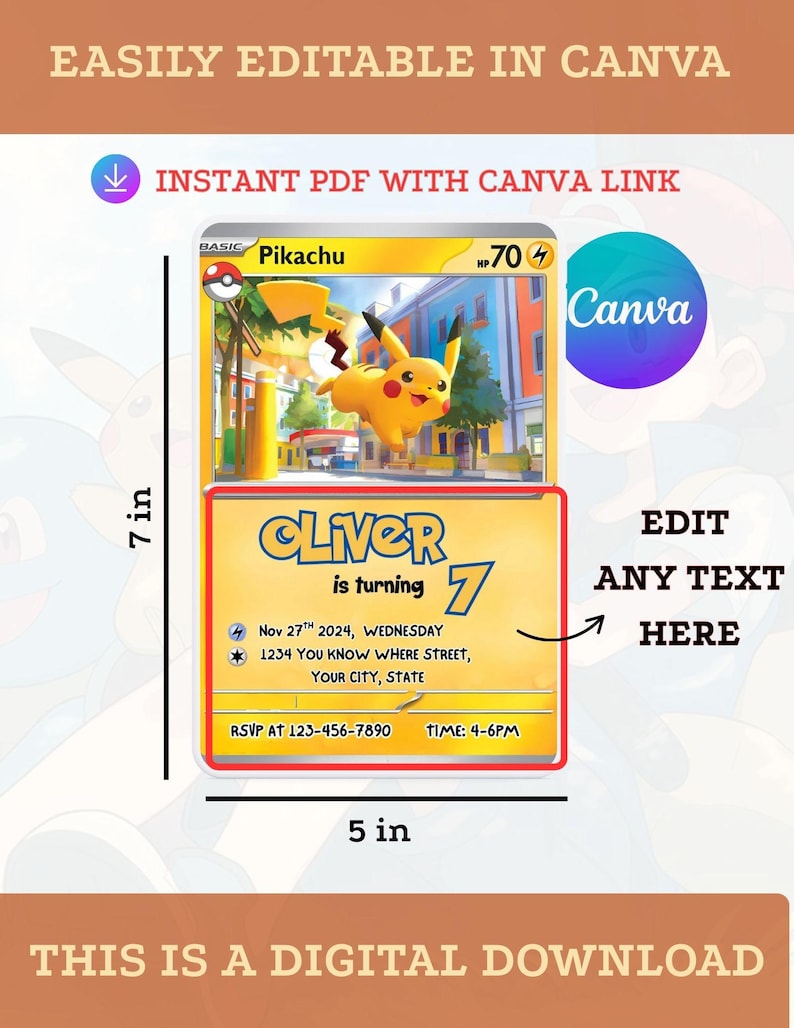 May include: A digital download invitation card featuring a Pikachu Pok&eacute;mon card design. The card is 5 inches wide and 7 inches tall. The invitation includes editable text fields and Canva branding.