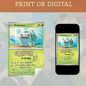 May include: A birthday invitation featuring a Bulbasaur Pok&eacute;mon card design. The invitation reads "Oliver is turning 7" with event details. The design is shown on a card and a smartphone screen, with the text "Suitable for Print or Digital".