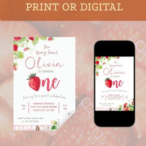 May include: A birthday invitation with a strawberry theme. The invitation reads "Our Berry Sweet Olivia is turning one." The invitation is shown on a white background with a strawberry illustration and is also displayed on a smartphone.