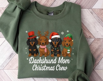 Dachshund Christmas Sweatshirt, Dog Lover Gift, Holiday Sweaters, Christmas Dachshund Shirt, Dog Mom Shirt, Xmas T shirt