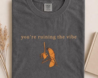 Marcus The Worm Comfort Colors® Shirt, You're Ruining The Vibe Marcus The Worm Meme Graphic Tee, Marcus The Worm Merch, Funny Brain Rot Tee