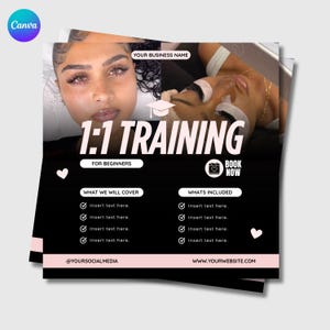 May include: A promotional flyer for 1:1 training, featuring a woman with long eyelashes. The flyer is black with pink accents and includes the text "1:1 TRAINING FOR BEGINNERS" and "BOOK NOW". It also lists topics covered and included.