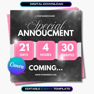 Könnte beinhalten: Eine digitale Download-Ankündigungsvorlage mit einem schwarz-weißen Hintergrund und rosa Akzenten. Der Text lautet "Sonderankündigung" mit einem Countdown-Timer, der 21 Tage, 4 Stunden und 30 Minuten anzeigt. Das Canva-Logo ist ebenfalls sichtbar.