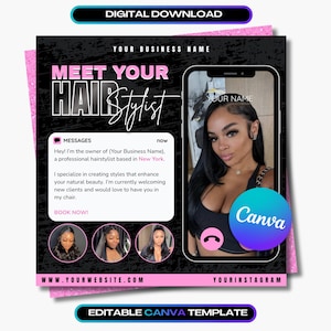Peut inclure: Un modèle de téléchargement numérique pour une coiffeuse, avec un écran de téléphone affichant l'image d'une femme, le texte « MEET YOUR HAIR STYLIST » et une bulle de message. Le modèle comprend le texte « BOOK NOW! » et « EDITABLE CANVA TEMPLATE ».