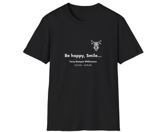 Be happy, Smile ... Motorrad T-Shirt | Inspirierende Fahrt Zitat | In Erinnerung an Terry Williamson