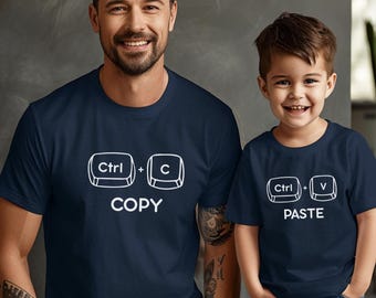 Copy Paste Shirt, Ctrl C Shirt, Ctrl V Shirt, Matching Shirts, Father Son Shirts, Family Shirts, Fathers Day Shirt, Fathers Day Gift