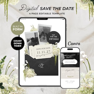 Pode incluir: Um modelo digital editável de 4 páginas para Save the Date no Canva, exibido em um tablet e smartphone. O design apresenta envelopes pretos, fotos polaroid e detalhes florais brancos com texto como Save Our Date 11.11.27, Built In Form e Count Down Timer.