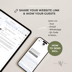 Może przedstawiać: Tablet i smartfon wyświetlające cyfrowe interfejsy zaproszeń. Tekst brzmi: CHOOSE HOW YOU SEND IT, SHARE YOUR WEBSITE LINK & WOW YOUR GUESTS, SEND VIA Text, Email, WhatsApp, Qr Code & More oraz HOW TO SEND INCL. Logo Creative Rosie Studio.