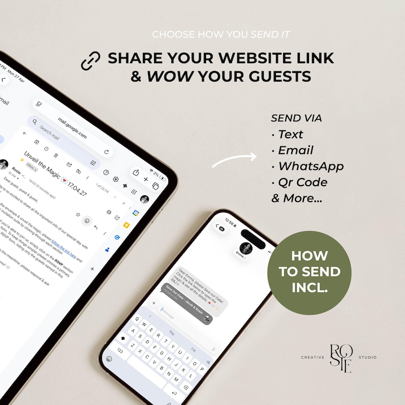 Może przedstawiać: Tablet i smartfon wyświetlające cyfrowe interfejsy zaproszeń. Tekst brzmi: CHOOSE HOW YOU SEND IT, SHARE YOUR WEBSITE LINK & WOW YOUR GUESTS, SEND VIA Text, Email, WhatsApp, Qr Code & More oraz HOW TO SEND INCL. Logo Creative Rosie Studio.