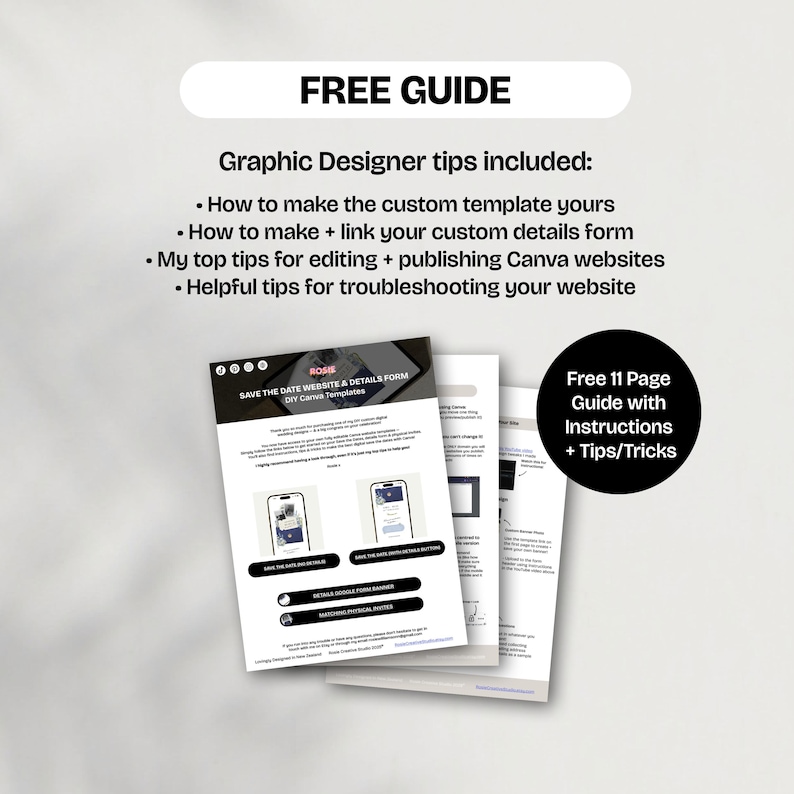 May include: A stack of white paper guides with the text "FREE GUIDE" at the top. The guides include graphic design tips, such as how to make custom templates and publish Canva websites. A circular graphic says "Free 11 Page Guide with Instructions + Tips/Tricks."