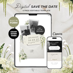May include: A digital save the date 4-page editable template for Canva displayed on a tablet and smartphone. The design features white floral accents, polaroid-style photos, a ticket-shaped card with the text 10.03.27, and a countdown timer.