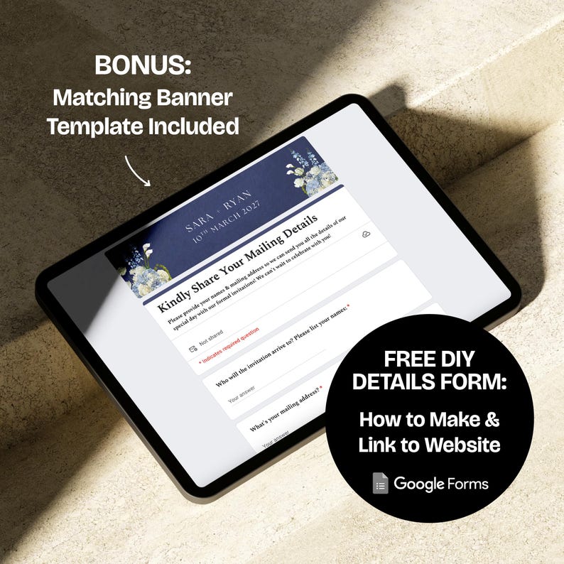 May include: A digital tablet displays a wedding invitation mailing details form. The form includes fields for names, addresses, and RSVP information. Text on the screen reads "SARA - RYAN 10TH MARCH 2027". A bonus matching banner template is included.