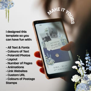 May include: A smartphone displays a wedding invitation template with Polaroid photos and floral accents. Text on the screen reads "SAVE OUR DATE 10.03.27" and "SARA - RYAN 10TH MARCH 2027." The phone is held in a hand, with text overlaying the image: "MAKE IT YOURS."