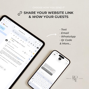 May include: A tablet and a smartphone displaying digital invitation interfaces. The tablet shows a Gmail message titled Unveil the Magic, while the phone displays a text message. Text reads: CHOOSE HOW YOU SEND IT, SHARE YOUR WEBSITE LINK & WOW YOUR GUESTS, Text, Email, WhatsApp, Qr Code & More.