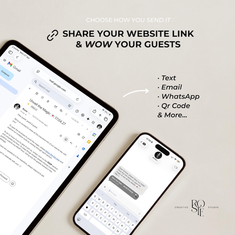 May include: A tablet and a smartphone displaying digital invitation interfaces. The tablet shows a Gmail message titled Unveil the Magic, while the phone displays a text message. Text reads: CHOOSE HOW YOU SEND IT, SHARE YOUR WEBSITE LINK & WOW YOUR GUESTS, Text, Email, WhatsApp, Qr Code & More.