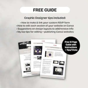 May include: A free guide with graphic designer tips, including how to make an RSVP form, edit a website on Canva, and design layouts. The guide is 14 pages long and includes instructions and tips.