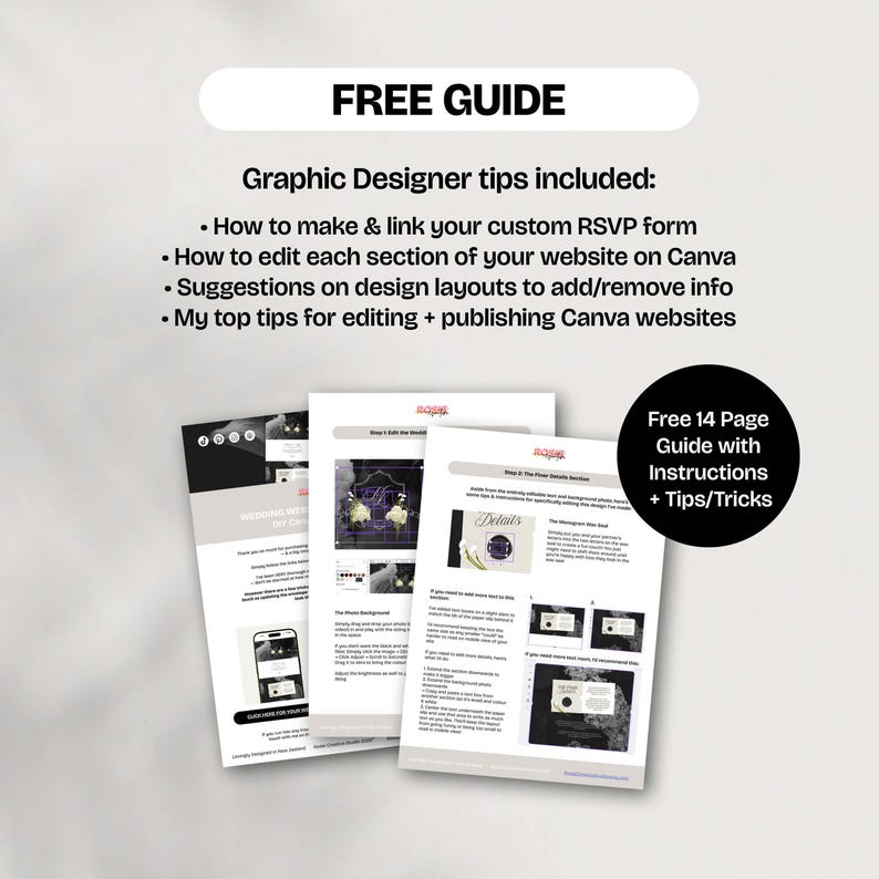 May include: A free guide with graphic designer tips, including how to make an RSVP form, edit a website on Canva, and design layouts. The guide is 14 pages long and includes instructions and tips.