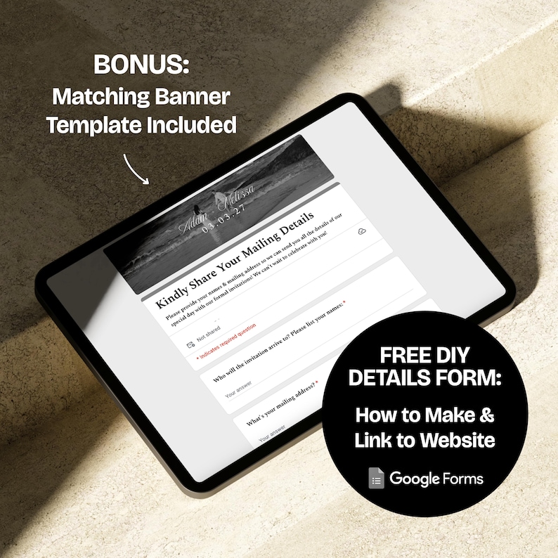May include: A digital tablet displays a wedding invitation mailing details form. The screen shows fields for names and addresses, with the text "Kindly Share Your Mailing Details." A black circle states "FREE DIY DETAILS FORM: How to Make & Link to Website."