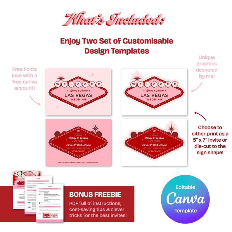 May include: A set of customizable wedding design templates with a Las Vegas theme. The templates feature a red and pink color scheme with the text "Welcome to Las Vegas Wedding". Includes a bonus PDF with instructions and tips.