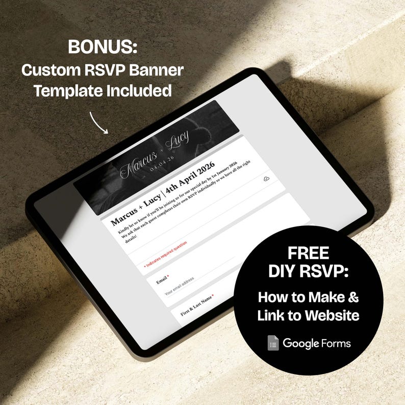 May include: A digital tablet displaying a wedding RSVP form with the names "Marcus + Lucy" and the date "4th April 2026." The image includes text that says "BONUS: Custom RSVP Banner Template Included" and "FREE DIY RSVP: How to Make & Link to Website."