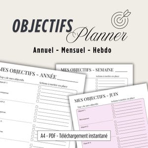 Peut inclure: Un planificateur avec le mot "OBJECTIFS" en haut, suivi de "Planner" en cursive. Le planificateur comprend des pages pour les objectifs annuels, mensuels et hebdomadaires. Les pages sont blanches avec des accents roses.
