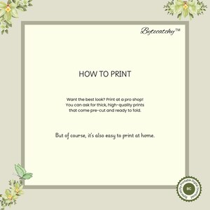 May include: A digital print titled "How to Print" with text in a light cream-colored square, surrounded by a light green border. The text advises printing at a pro shop for the best look or at home. The Bytecatchy logo is in the top right corner.