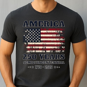 America 250 Years Shirt, Semiquincentennial 1776-2026 Tee, Distressed USA Flag Patriotic T-Shirt, Vintage Independence Day Top