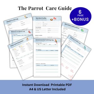 Può includere: Una raccolta di guide stampabili per la cura dei pappagalli, tra cui registri sanitari, comportamentali e dietetici. I documenti presentano illustrazioni di uccelli e sono etichettati come "The Parrot Care Guide". Include un bonus ed è disponibile nei formati A4 e US Letter.