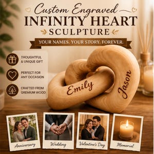 May include: A wooden infinity heart sculpture with the names "Emily" and "Jason" engraved on it. The sculpture is made of light-colored wood and is a thoughtful gift for any occasion. The image also includes the text "Custom Engraved Infinity Heart Sculpture".