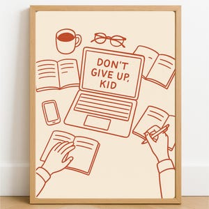 Motywacyjna sztuka ścienna do druku, Don’t Give Up Kid Digital Download, dekoracja pokoju do nauki, minimalistyczny plakat inspirujący, sztuka ścienna do pokoju w akademiku