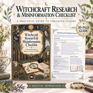 May include: A 30-page guide titled Witchcraft Research & Misinformation Checklist: A Practical Guide to Checking Claims. The cover features a magnifying glass on an open book, inkwell, and candles. A separate page shows a research checklist.
