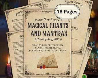 Magical Chants and Mantras, Protection, Banishing, Healing, Blessing, Energy, Digital Download