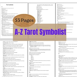 May include: A-Z Tarot Symbolist book with 53 pages. The book has a brown oval with the text "53 Pages" and a blue banner with the text "A-Z Tarot Symbolist". The pages are filled with text.