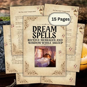 May include: A stack of parchment pages with the title "Dream Spells" and the subtitle "Receive Messages and Wisdom While Asleep." The cover features a bedroom scene. The pages are decorated with ornate corner designs and the text "15 Pages."