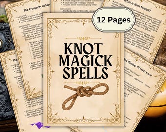 Knot Magick Spells, Witchcraft, Book of Shadows, Grimoire Pages, Beginner Witch Kit