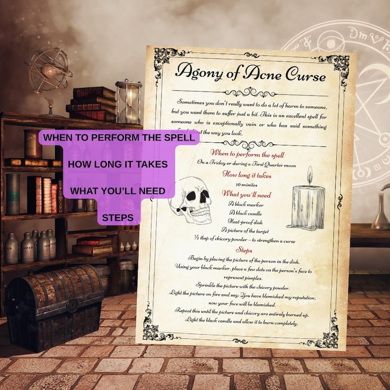 May include: A detailed parchment titled "Agony of Acne Curse" with instructions for a spell, including a skull, candle, and a list of ingredients. The background shows a bookshelf, a treasure chest, and other mystical items, creating a vintage aesthetic.