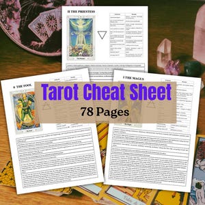May include: A collection of tarot cards and cheat sheets on a wooden surface. The central sheet reads "Tarot Cheat Sheet" with "78 Pages" below it. The cards feature colorful illustrations and text.
