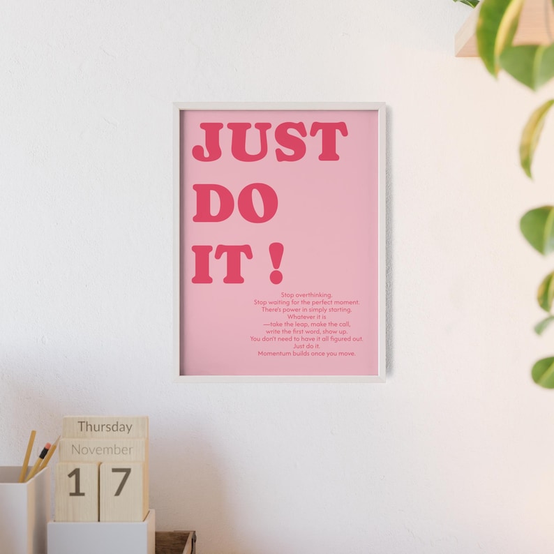 Just Do It Motivational Quote Poster With Wooden Frame Inspirational just-do-it-motivational-quote-poster-with-wooden-frame-inspirational