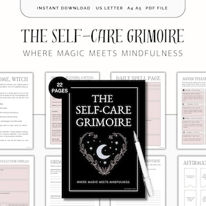 May include: A printable self-care grimoire with a black cover featuring a crescent moon and stars inside a heart-shaped floral wreath. The text "The Self-Care Grimoire" and "Where Magic Meets Mindfulness" is printed in white on the cover. The grimoire includes pages for daily spells, moon phases, affirmations, and reflection spreads.