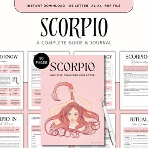 May include: A pink and white journal titled "Scorpio: A Complete Guide & Journal." The cover features an illustration of a woman with long red hair holding a scorpion tail. The journal includes 26 pages and is available for instant download.